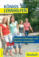 Beliebte Erzählungen und Novellen interpretiert. 9.-13. Schuljahr