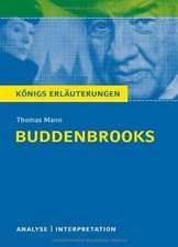 Buddenbrooks. Analyse und Interpretation zu Thomas Mann