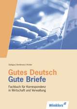 Gutes Deutsch - Gute Briefe. Schülerbuch