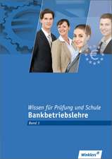 Bankkaufleute. Wissen für Prüfung und Schule 1