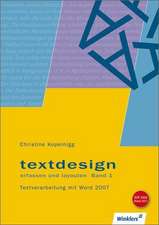 Textdesign erfassen und layouten. Bd. 1