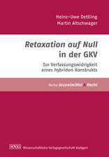 Retaxation auf Null. Zur Verfassungswidrigkeit eines hybriden Konstrukts