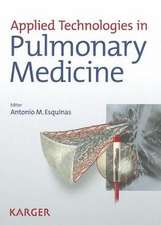 Applied Technologies in Pulmonary Medicine