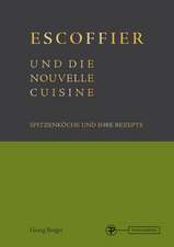 Escoffier und die Nouvelle Cuisine