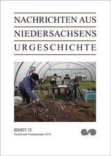 Nachrichten aus Niedersachsens Urgeschichte. Beiheft 15