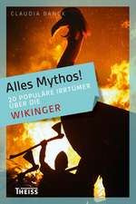 Alles Mythos! 20 populäre Irrtümer über die Wikinger