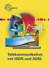 Telekommunikation mit ISDN und ADSL