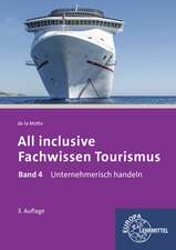 All inclusive - Fachwissen Tourismus Band 4