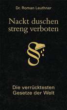 Nackt duschen - streng verboten