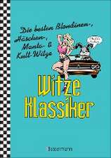 Witze-Klassiker. Die besten Blondinenwitze, Häschenwitze, Mantawitze, Chuck-Norris-Witze, Trabiwitze, Flachwitze, blöde Sprüche und viele mehr