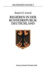 Regieren in der Bundesrepublik Deutschland