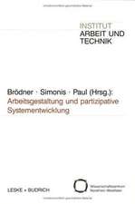 Arbeitsgestaltung und partizipative Systementwicklung