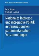 Nationales Interesse und integrative Politik in transnationalen parlamentarischen Versammlungen