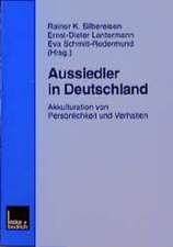 Aussiedler in Deutschland: Akkulturation von Persönlichkeit und Verhalten