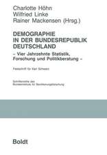 Demographie in der Bundesrepublik Deutschland: Vier Jahrzehnte Statistik, Forschung und Politikberatung