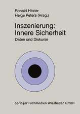 Inszenierung: Innere Sicherheit: Daten und Diskurse