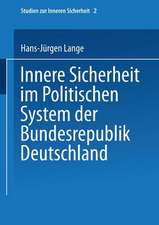 Innere Sicherheit im Politischen System der Bundesrepublik Deutschland