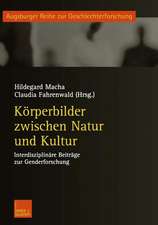 Körperbilder zwischen Natur und Kultur: Interdisziplinäre Beiträge zur Genderforschung