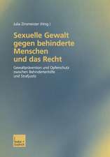 Sexuelle Gewalt gegen behinderte Menschen und das Recht