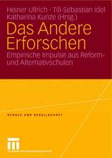 Das Andere Erforschen: Empirische Impulse aus Reform- und Alternativschulen