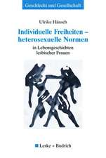 Individuelle Freiheiten — heterosexuelle Normen