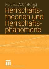 Herrschaftstheorien und Herrschaftsphänomene