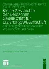 Kleine Geschichte der Deutschen Gesellschaft für Erziehungswissenschaft: Eine Fachgesellschaft zwischen Wissenschaft und Politik