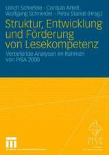 Struktur, Entwicklung und Förderung von Lesekompetenz: Vertiefende Analysen im Rahmen von PISA 2000