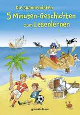 Die spannendsten 5 Minuten-Geschichten zum Lesenlernen