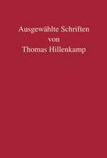 Ausgewählte Schriften von Thomas Hillenkamp