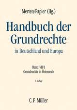 Handbuch der Grundrechte in Deutschland und Europa VII/1: