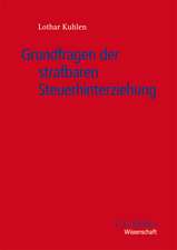 Grundfragen der strafbaren Steuerhinterziehung