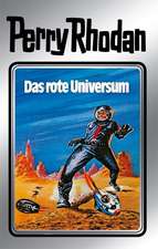 Perry Rhodan 09. Das rote Universum