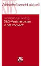 D&O-Versicherungen in der Insolvenz