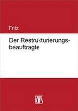 Der Restrukturierungsbeauftragte