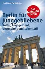 Berlin für Junggebliebene