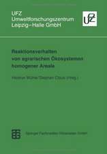 Reaktionsverhalten von agrarischen Ökosystemen homogener Areale: Methoden der Beschreibung, Messung und Quantifizierung