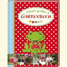 Oskars großes Gartenbuch