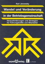 Wandel und Veränderung in der Betriebsgemeinschaft