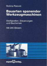 Bauarten spanender Werkzeugmaschinen