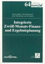 Integrierte Zwölf-Monats-Finanz und Ergebnisplanung