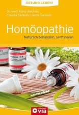 Gesund leben!: Homöopathie