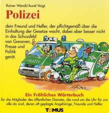 Wendt, R: Polizei