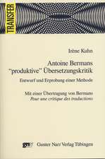 Antoine Bermans ' produktive' Übersetzungskritik