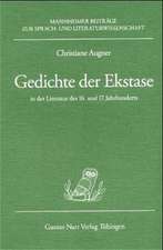 Gedichte der Exstase in der Literatur des 16. und 17. Jahrhunderts