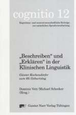 'Beschreiben'und 'Erklären'in der klinischen Linguistik