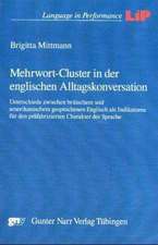 Mehrwort-Cluster in der englischen Alltagskonversation