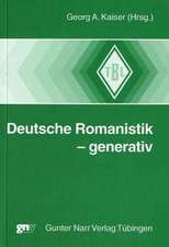 Deutsche Romanistik - generativ