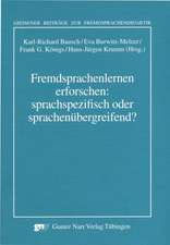 Fremdsprachenlernen erforschen: sprachspezifisch oder sprachenübergreifend?