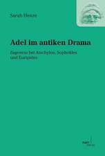 Adel im antiken Drama